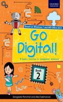 Go Digital!:A Basic Course in Computer Science Class 2