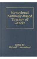 Monoclonal Antibody-Based Therapy of Cancer