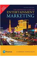 Definitive Guide to Entertainment Marketing: Bringing the Moguls, the Media & the Magic to the World