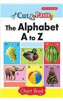 Cut & Paste - The Alphabet A To Z (Chart Book)