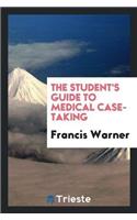 Student's Guide to Medical Case-Taking