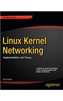 Linux Kernel Networking