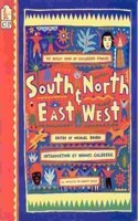 South and North, East and West: The Oxfam Book of Children's Stories