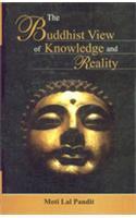 Buddhist View of Knowledge and Reality