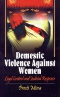 Domestic Violence Against Women: Legal Control and Judicial Response