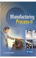 Manufacturing Process-II