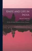 Knife and Life in India