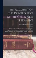 Account of the Printed Text of the Greek New Testament