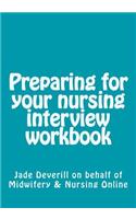 Preparing for Your Nursing Interview Workbook