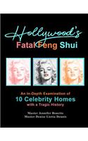 Hollywood's Fatal Feng Shui