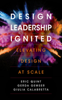 Design Leadership Ignited