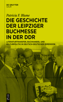 Die Geschichte Der Leipziger Buchmesse in Der DDR