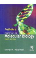 Freifelder'S Essentials Of Molecular Biology, 4Th Edition Pb