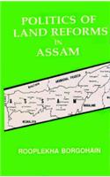 Politics of Land Reforms In Assam