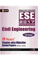 UPSC ESE Civil Engineering 17 Years Chapter Wise Objective Solved Papers 2000-2016