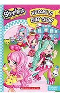 Welcome to Chef Club! (Shopkins: Shoppies Junior Novel)