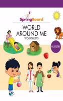 SpringBoard - World Around Me - Worksheets - Nursery 2-4 years