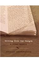 Writing From The Margin And Other Essays