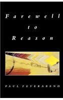 Farewell to Reason