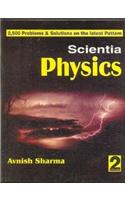 Scientia Physics: (2,500 Problems & Solutions On The Latest Pattern): vol. 2