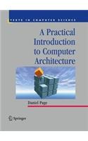 A Practical Introduction To Computer Architec