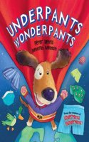 Underpants Wonderpants (Picture Story Book)