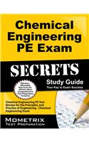 Chemical Engineering PE Exam Secrets, Study Guide: Chemical Engineering PE Test Review for the Principles and Practice of Engineering - Chemical Engin