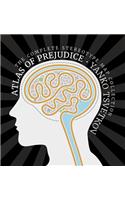 Atlas of Prejudice