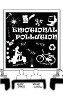 Emotional Pollution