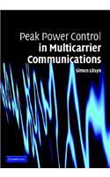 Peak Power Control in Multicarrier Communications