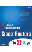 Sams Teach Yourself Cisco Routers in 21 Days