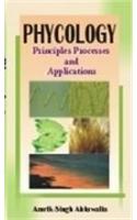 Phycology: Principles Processes And Applications