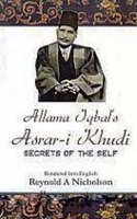 Allama Iqbal's Asrar-I Khudi Secrets Of The Self