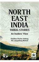 North East India Tribal Studies: An Insiders' View