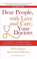 Dear People, with Love and Care, Your Doctors