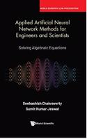 Applied Artificial Neural Network Methods for Engineers and Scientists: Solving Algebraic Equations