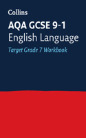 Collins GCSE 9-1 Revision - Aqa GCSE 9-1 English Language Exam Practice Workbook for Grade 7