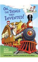 Oh, the Things They Invented!