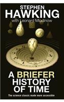 A Briefer History of Time