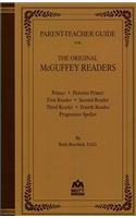 Parent-Teacher Guide for the Original McGuffey Readers