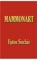 Mammonart - An Essay in Economic Interpretation