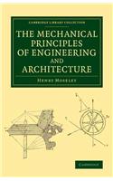 Mechanical Principles of Engineering and Architecture