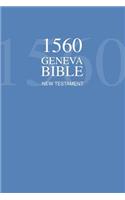 1560 Geneva Bible New Testament