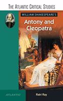 William Shakespeare'S Antony And Cleopatra