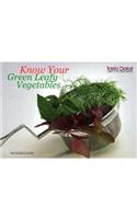 Know Your Greeny Leafy Vegetables