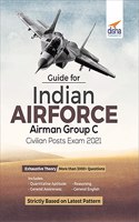 Guide for Indian Air Force Airman Group C Civilian Posts Exam 2021