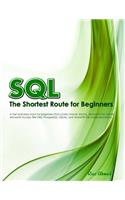 SQL - The Shortest Route For Beginners (B/W Edition)