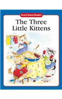 The Three Little Kittens: A Traditional Story with Simple Text and Large Type. for Age