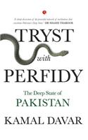 TRYST WITH PERFIDY