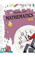 Together With Mathematics ICSE - 8